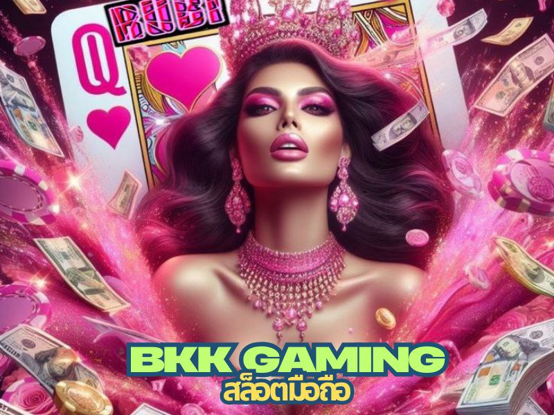 bkkgaming สล็อตมือถือ